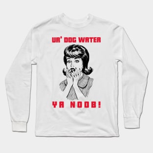 Ur' Dog water 21.0 Long Sleeve T-Shirt